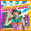 Robbie Tripp - Haterade - Single